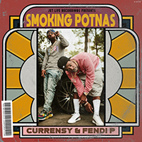 Curren$y & Fendi P - Smokin' Potnas
March 13th, 2020